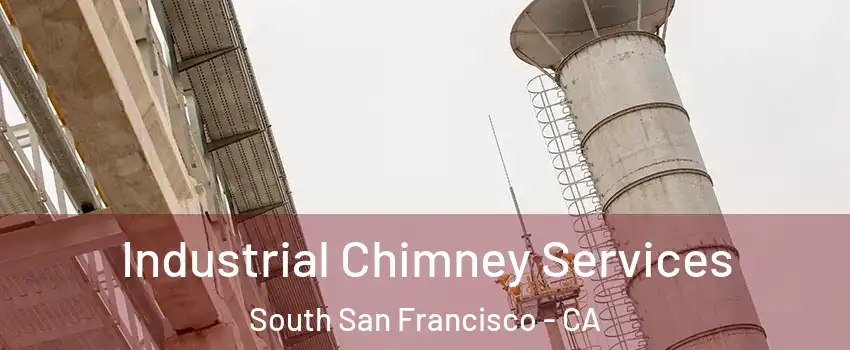  Industrial Chimney Services South San Francisco - CA