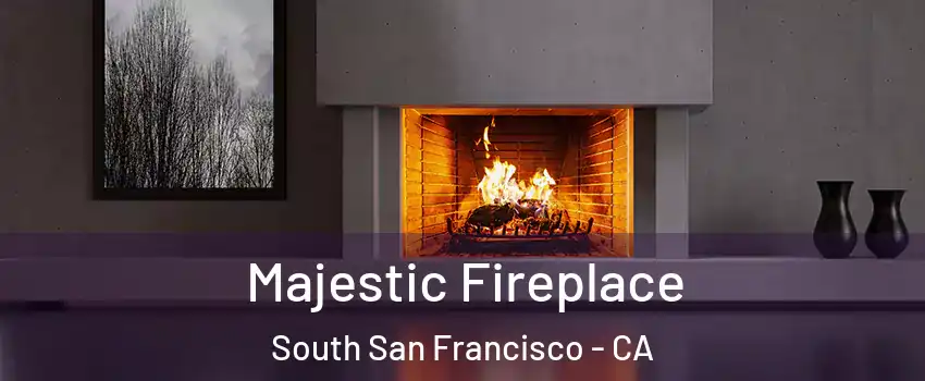  Majestic Fireplace South San Francisco - CA