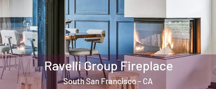  Ravelli Group Fireplace South San Francisco - CA